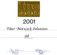 Official 2001 Inc. 500 award certificate recognizing Fiber Network Solutions as the No. 68 fastest-growing privately held company in America, presented by Inc. Magazine to President and CEO David J. Koch.
